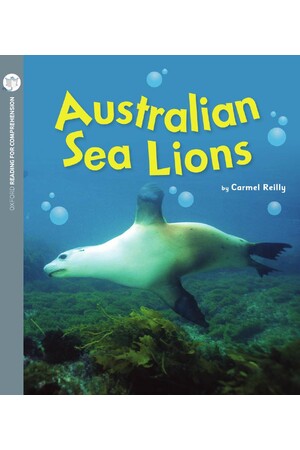 Oxford Reading for Comprehension - Level 4: Australian Sea Lions (Pack of 6)