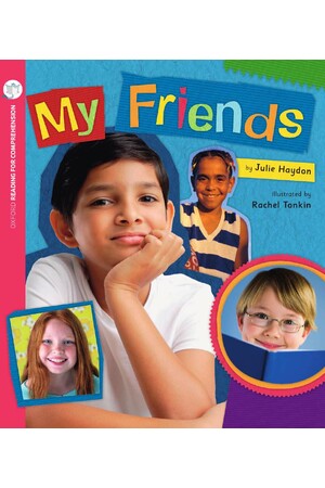 Oxford Reading for Comprehension - Level 4: My Friends (Pack of 6)