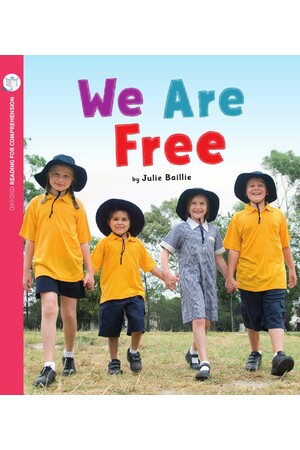 Oxford Reading for Comprehension - Level 4: We Are Free (Pack of 6)