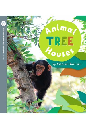 Oxford Reading for Comprehension - Level 5: Animal Tree Houses (Pack of 6)