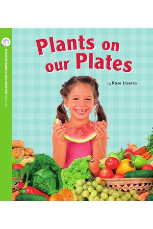 Oxford Reading for Comprehension - Level 5: Plants on our Plate (Pack of 6)