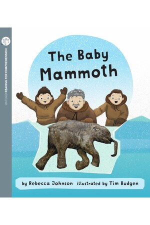 Oxford Reading for Comprehension - Level 5: The Baby Mammoth (Pack of 6)