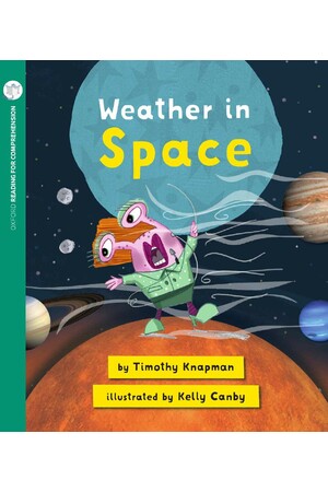Oxford Reading for Comprehension - Level 5: Weather in Space (Pack of 6)