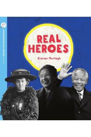 Oxford Reading for Comprehension - Level 11: Real Heroes (Pack of 6)