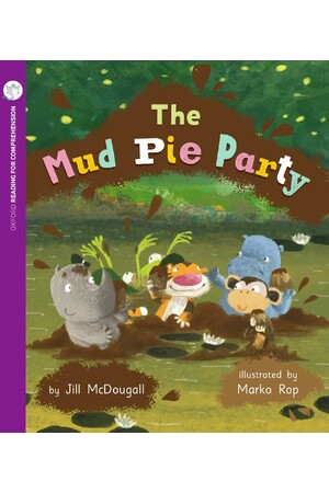 Oxford Reading for Comprehension - Level 5: The Mud Pie Party (Pack of 6)