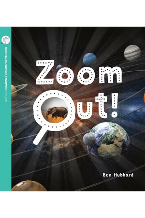 Oxford Reading for Comprehension - Level 6: Zoom Out! (Pack of 6)