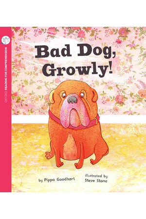Oxford Reading for Comprehension - Level 6: Bad Dog, Growly! (Pack of 6)