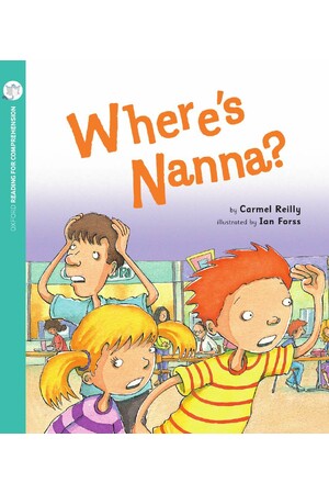 Oxford Reading for Comprehension - Level 6: Where's Nanna? (Pack of 6)