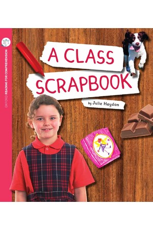 Oxford Reading for Comprehension - Level 7: A Class Scrapbook (Pack of 6)