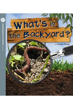 Oxford Reading for Comprehension - Level 8: What's in the Backyard? (Pack of 6)