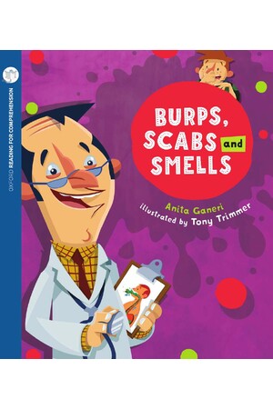 Oxford Reading for Comprehension - Level 10: Burps, Scabs and Smells (Pack of 6)