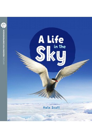 Oxford Reading for Comprehension - Level 10: A Life in the Sky (Pack of 6)