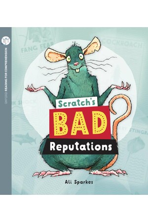 Oxford Reading for Comprehension - Level 11: Scratch's Bad Reputations (Pack of 6)