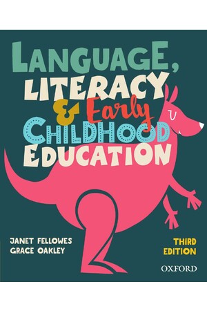 Language, Literacy and Early Childhood Education (3rd Edition)