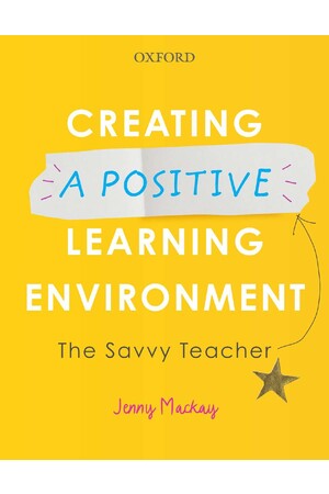 Creating a Positive Learning Environment: The Savy Teacher