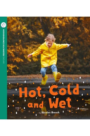 Oxford Reading for Comprehension - Level 3: Hot, Cold and Wet (Pack of 6)