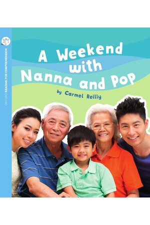 Oxford Reading for Comprehension - Level 4: A Weekend with Nanna and Pop (Pack of 6)