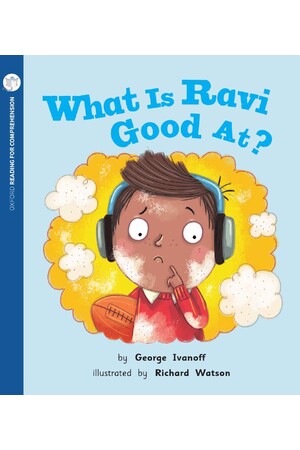 Oxford Reading for Comprehension - Level 4: What is Ravi Good At? (Pack of 6)