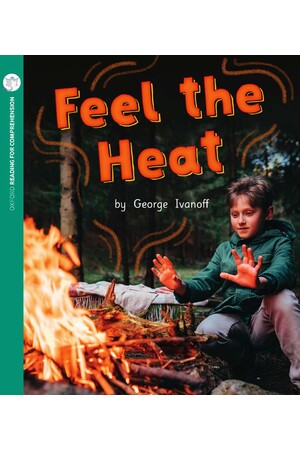 Oxford Reading for Comprehension - Level 10: Feel the Heat (Pack of 6)
