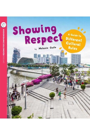 Oxford Reading for Comprehension - Level 10: Respect: Different Cultural Rules (Pack of 6)