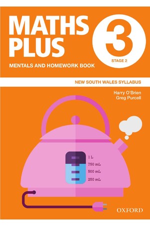 Maths Plus NSW Edition - Mentals & Homework Book: Year 3 