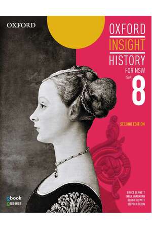 Oxford Insight History AC for NSW - Year 8: Student Book + obook assess (Print & Digital)
