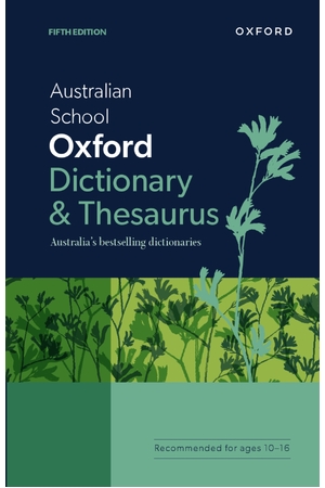 Australian School Oxford Dictionary & Thesaurus (Fifth Edition)