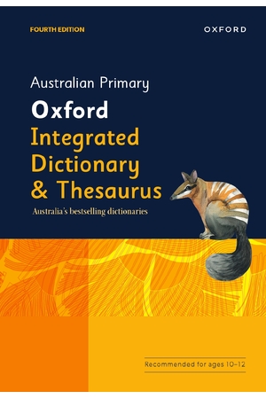 Australian Primary Oxford Integrated Dictionary & Thesaurus (Fourth Edition)