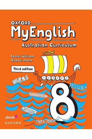 Oxford MyEnglish 8 Australian Curriculum - Third Edition: Student book + obook assess (Print & Digital)