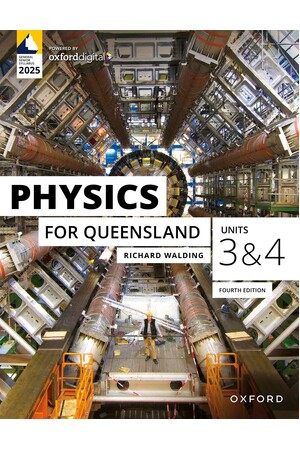 Physics for Queensland Units 3 & 4 - 4th Edition (Print & Essential Access Digital)