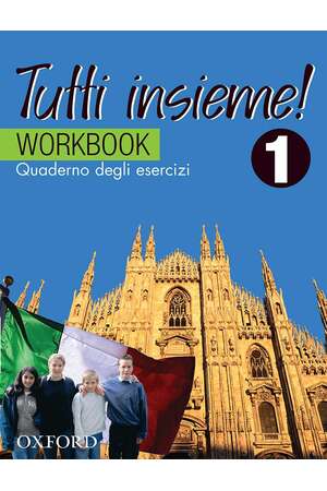 Tutti Insieme! 1 Student Workbook