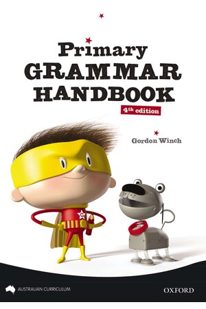 Primary Grammar Handbook - Australian Curriculum Edition