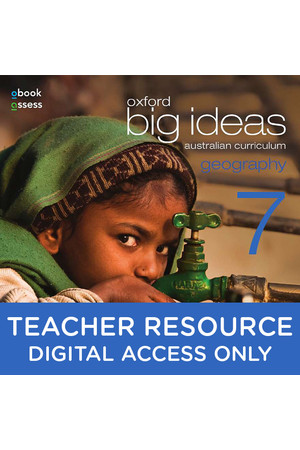 Oxford Big Ideas Geography - Australian Curriculum Edition: Year 7 - Teacher obook/assess (Digital Access Only)