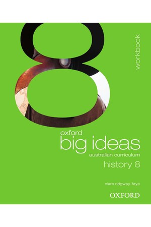 Oxford Big Ideas History - Australian Curriculum: Year 8 - Workbook (Print)