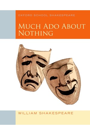 Oxford School Shakespeare: Much Ado About Nothing