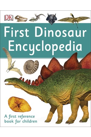 First Dinosaur Encyclopedia