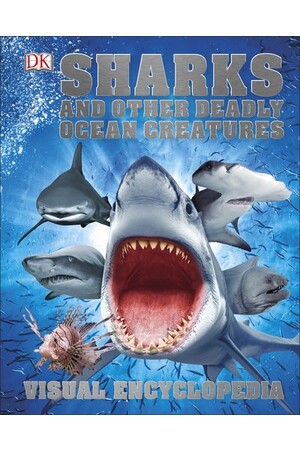 Sharks and Other Deadly Ocean Creatures Visual Encyclopedia