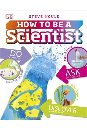 How To Be A Scientist