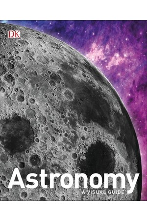 Astronomy: A Visual Guide