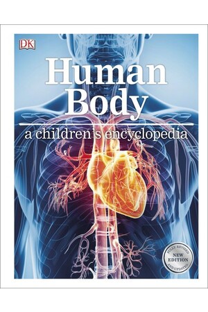 Human Body - A Children's Encyclopedia