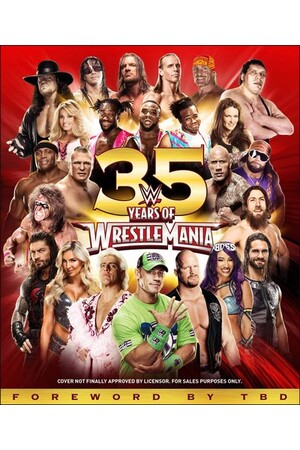 WWE: 35 Years of WrestleMania