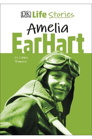 DK Life Stories Amelia Earhart