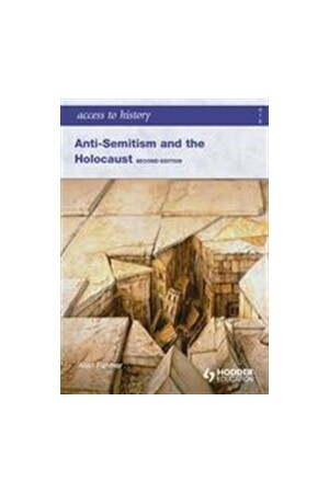 Access to History: Anti-Semitism and the Holocaust (2nd Edition)