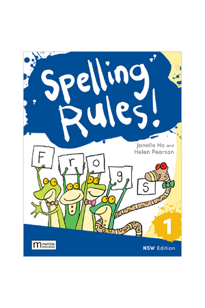 Spelling Rules! NSW Edition: Student Book - Year 1