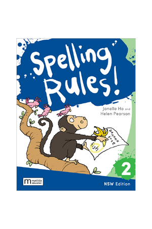 Spelling Rules! NSW Edition: Student Book - Year 2