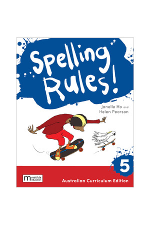 Spelling Rules! - Student Book Year 5 (3rd Edition)