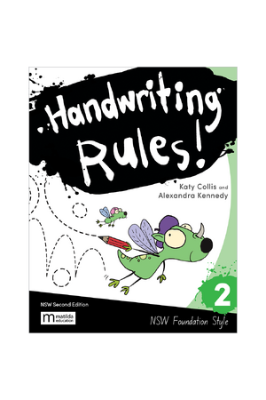 Handwriting Rules! - NSW Foundation Style: Year 2 (Second Edition)