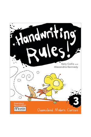 Handwriting Rules! - Queensland Beginner's Modern Cursive: Year 3 Second Edition