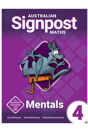 Australian Signpost Maths (Fourth Edition - AC 9.0) - Mentals Book: Year 4