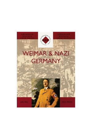 Advanced History Core Texts: Weimar & Nazi Germany